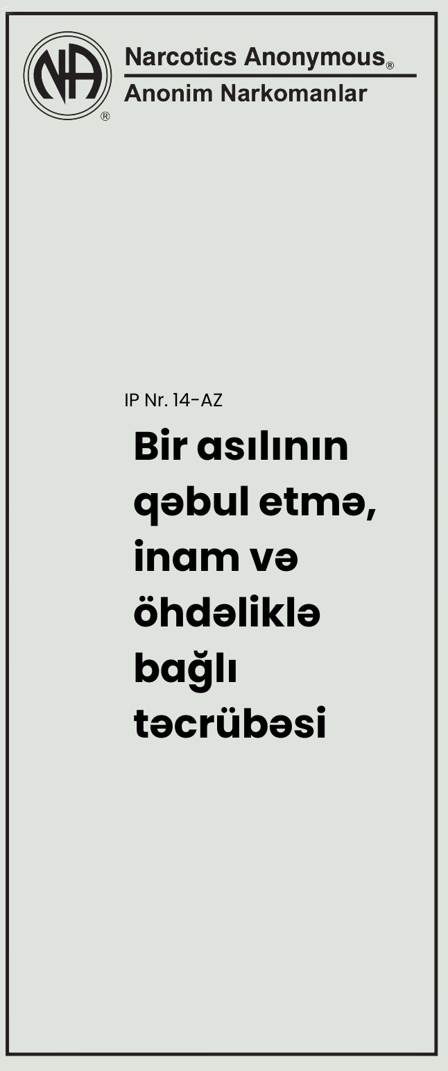 IP No.14 AZ  Bir asılının qəbul etmə, inam və öhdəliklə bağlı təcrübəsi