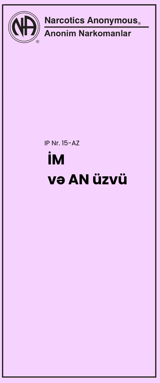 IP No.15 AZ  İM və AN üzvü 